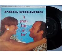 Phil Collins - PHIL COLLINS A Groovy Kind of Love 7" 45