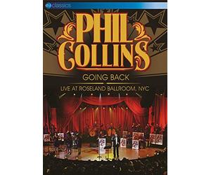 Phil Collins - Phil Collins: Going Back - Live At Roseland Ballroom, NYC [DVD]