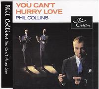 Phil Collins - You Can T Hurry Love