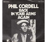 Phil Cordell - Back In Your Arms Again [Vinyl Single 7'']