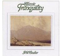 Phil Coulter - Classic Tranquility