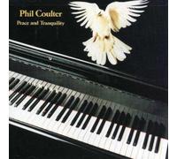 Phil Coulter - Peace & Tranquility