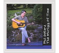 Phil Dollard - The Whirligig of Time