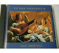 Phil Driscoll - In His Presence