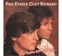 Phil Everly / Cliff Richard - PHIL EVERLY/CLIFF RICHARD She Means Nothing to Me UK 7"