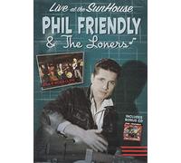 Phil Friendly & The Loners - Phil Friendly & The Loners - Live At The Sunhouse