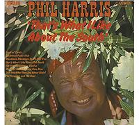Phil Harris - PHIL HARRIS - that's what i like about the south RCA CAMDEN 456 (LP vinyl record)