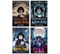 Phil Hickes Collection 4 Books Set (The Haunting Of Aveline Jones, The Bewitching Of Aveline Jones, The Vanishing of Aveline Jones & Shadowhall Academy: The Whispering Walls)