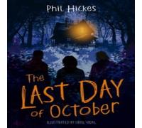 Phil Hickes LAST DAY OF OCTOBER Paperback Book Phil Hickes Multicolor