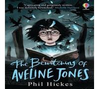 Phil Hickes The Bewitching of Aveline Jones Book Phil Hickes Multicolor