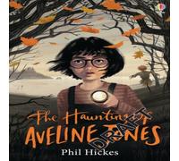 Phil Hickes The Haunting of Aveline Jones Paperback Book Phil Hickes Multicolor