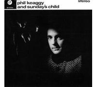 Phil Keaggy & Sunday's Child by Phil Keaggy