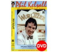 Phil Kelsall: 25th Anniversary At The Tower, Blackpool [DVD]