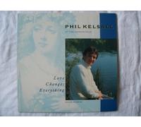 Phil Kelsall - Love Changes Everything-LP