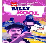 Phil Kettle Kart Racing: Book 7: The Xtreme World of Billy Kool Paperback Phil Kettle Multicolor