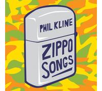 Phil Kline – KLINE:ZIPPO SONGS