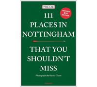 Phil Lee 111 Places in Nottingham That You Shouldn't Mis (Paperback) (US IMPORT)