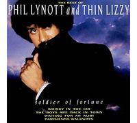 Phil Lynott and Thin Lizzy - Soldier of Fortune: The Best of Phil Lynott and Thin Lizzy