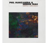 Phil Manzanera and Sergio Dias - Mato Grosso