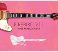 Phil Manzanera - Firebird V11