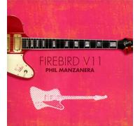 Phil Manzanera - Firebird V11 [Papersleeve]