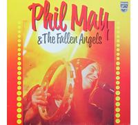 Phil May & The Fallen Angels [Vinyl LP] [Schallplatte] [VINYL]