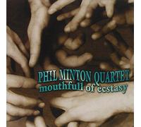 Phil Minton Quartet - Mouthful of Ecstasy