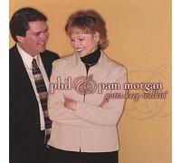 Phil Morgan & Pam - Gotta Keep Walkin'