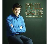 Phil Ochs - Best of the Rest: Rare and Unreleased Recordings [VINYL]