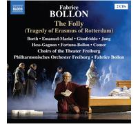 Bollon,Fabrice - Fabrice Bollon: The Folly (Tragedy Of Erasmus Of Rotterdam)