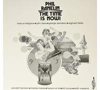 PHIL RANELIN - TIME IS NOW - Vinyl Record - F4z