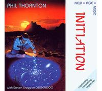Phil Thornton - Initiation