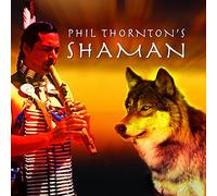 Phil Thornton - Shaman