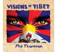 Phil Thornton - Visions Of Tibet