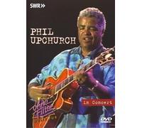 Phil Upchurch: In Concert [DVD]