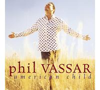 Phil Vassar - American Child