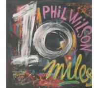 Phil Wilson - 10 Miles