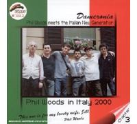 Phil Woods - Dameronia Phil Woods in Italy 2000