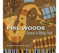 PHIL WOODS - Groovin to Marty Paich