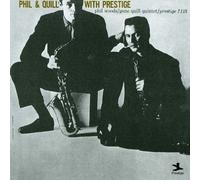 Phil Woods - Phil & Quill With Prestige