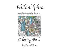 Philadelphia Architectural Sketches Coloring Book
