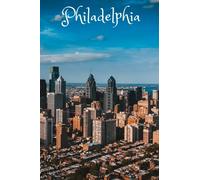 Philadelphia Notebook: Ideal for Travel Planner, Lined Interior