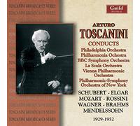 Philadelphia Orch/Bbc So - Schubert, Elgar, Wolfgang Amadeus Mozart, Gioachino Rossini: Toscanini conducts var Orchs