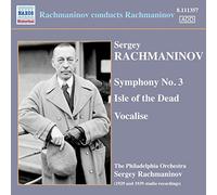 Philadelphia Orch:Rachmaninov - Rachmaninov: Symphony No. 3/ Isle of The Dead/ Vocalise