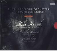 Philadelphia Orchestra:Eschenb - Bart?k: Concerto for Orchestra, Martinu: Memorial to Lidice, Klein: Partita for Strings
