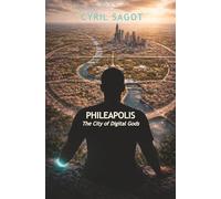 Phileapolis: The City of Digital Gods