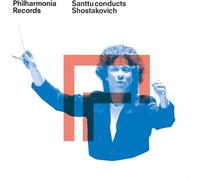 Philharmonia Orchestra - Santtu conducts Shostakovich: Symphonies 6 & 9