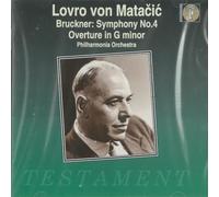 Philharmonia Orchestra - Symphony No. 4 'romantic'/Overture In G Minor (Von Matacic)