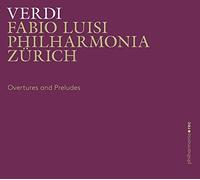 Philharmonia Zürich - Verdi: Overtures