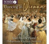 Philharmonic Concert Orchestra; Iain Sutherland - Dancing in Vienna